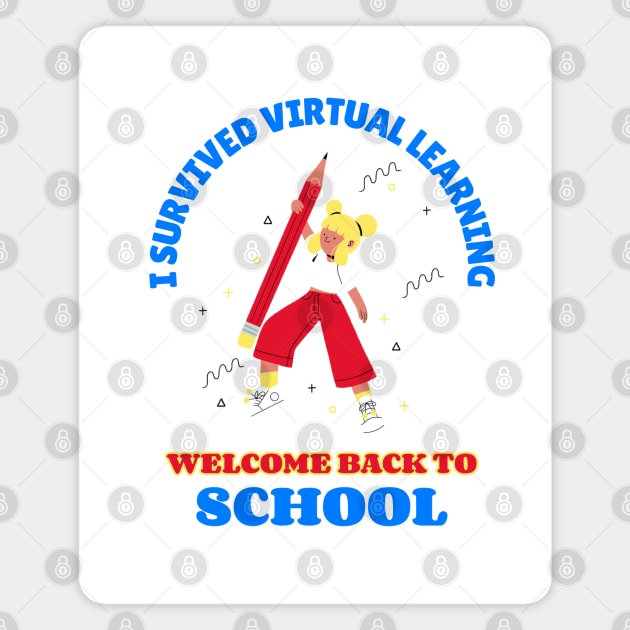 I Survived Virtual Learning Magnet by MIRO-07